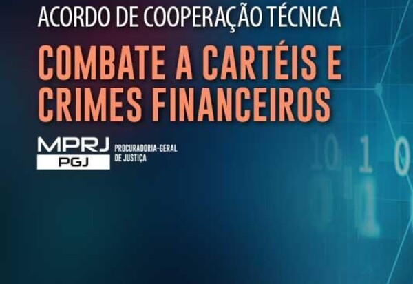 MPRJ e Governo Federal firmam acordo de cooperação para combater crimes de ordem financeira