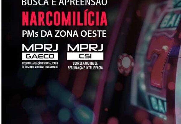 GAECO/MPRJ cumpre mandados contra policiais militares apontados como seguranças de miliciano
