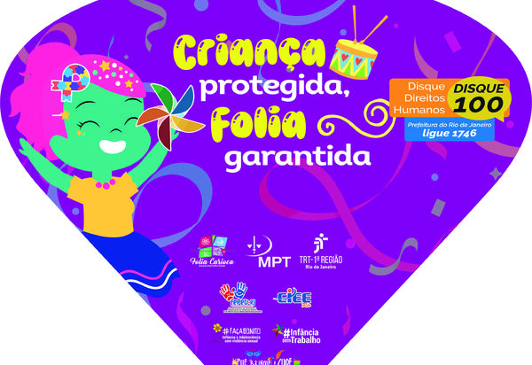 Criança protegida, Folia garantida!