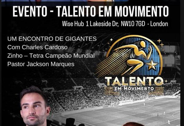 TALENTO EM MOVIMENTO – O EVENTO DO ANO PARA BRASILEIROS EM LONDRES 02/04/25