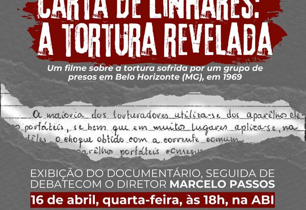 'Carta de Linhares: a tortura revelada'