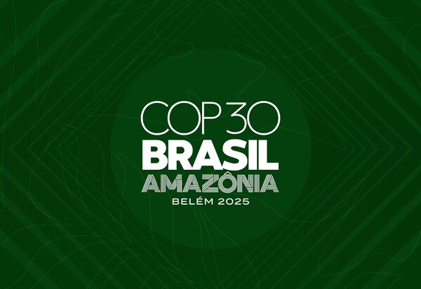COP 30: O Brasil em defesa do ambiente 