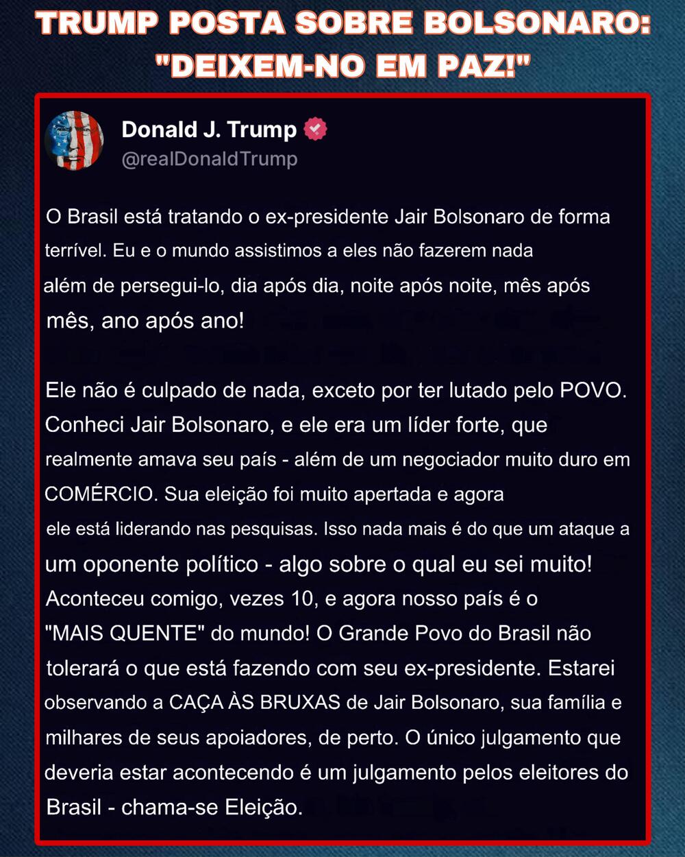 'Deixem Bolsonaro em paz', disse Trump em ameaça direta ao STF
