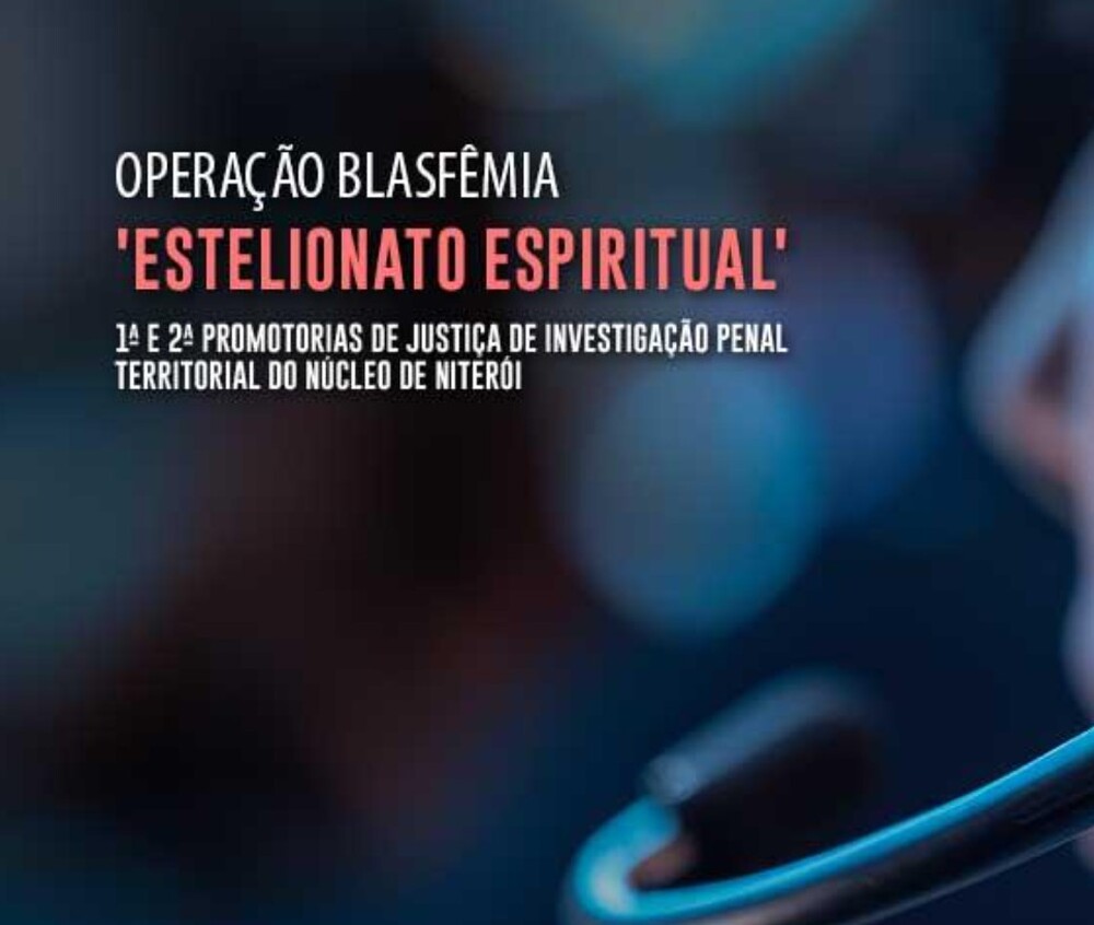 MPRJ deflagra operação contra líder religioso e mais 22 pessoas que operavam central de 'estelionato espiritual' em Niterói