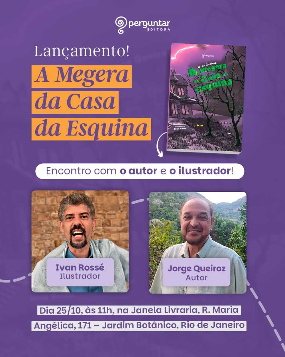 Jorge Queiroz lança novo livro 'A Megera da Casa da Esquina'