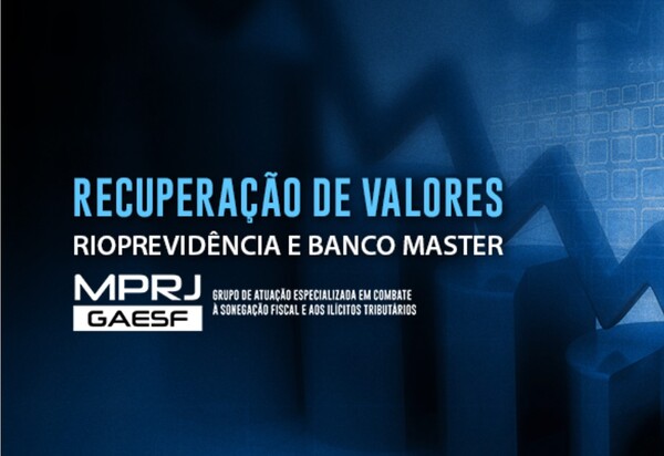 MPRJ requisita esclarecimentos ao Rioprevidência e ao Banco Master sobre investimentos após liquidação extrajudicial