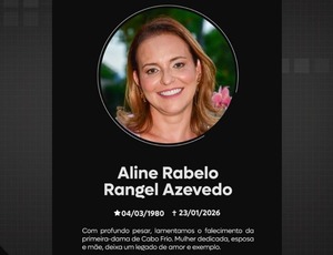 Morre Aline Rabelo, primeira-dama de Cabo Frio