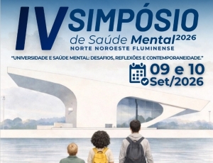 UENF realizará dias 9 e 10 setembro o IV Simpósio de Saúde Mental do Norte Noroeste Fluminense