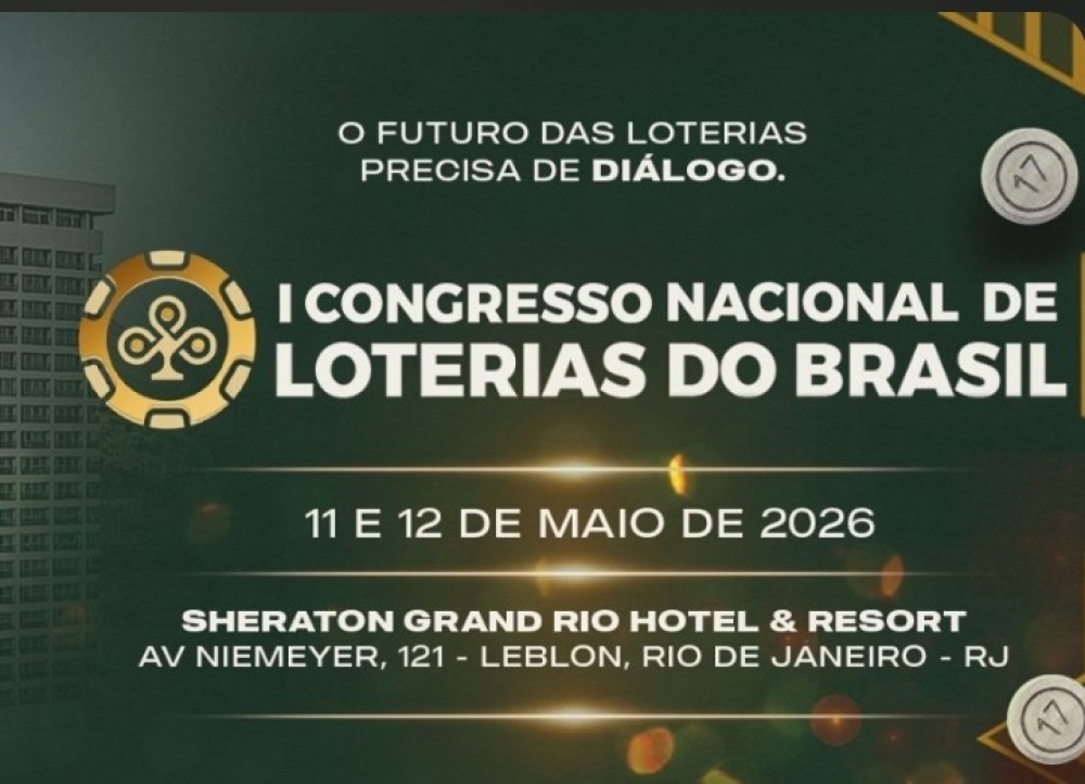 O futuro das loterias no Brasil: marco regulatório reúne autoridades federais e setor em congresso histórico