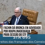 Procurador Municipal do Rio Enfrenta Reprimenda do Ministro Fachin por Conduta em Tribunal