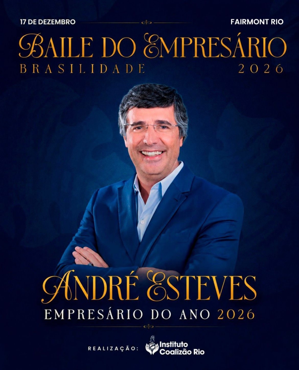 André Esteves como o Empresário do Ano 2026, grande homenageado do Baile do Empresário 2026 - Brasilidade.