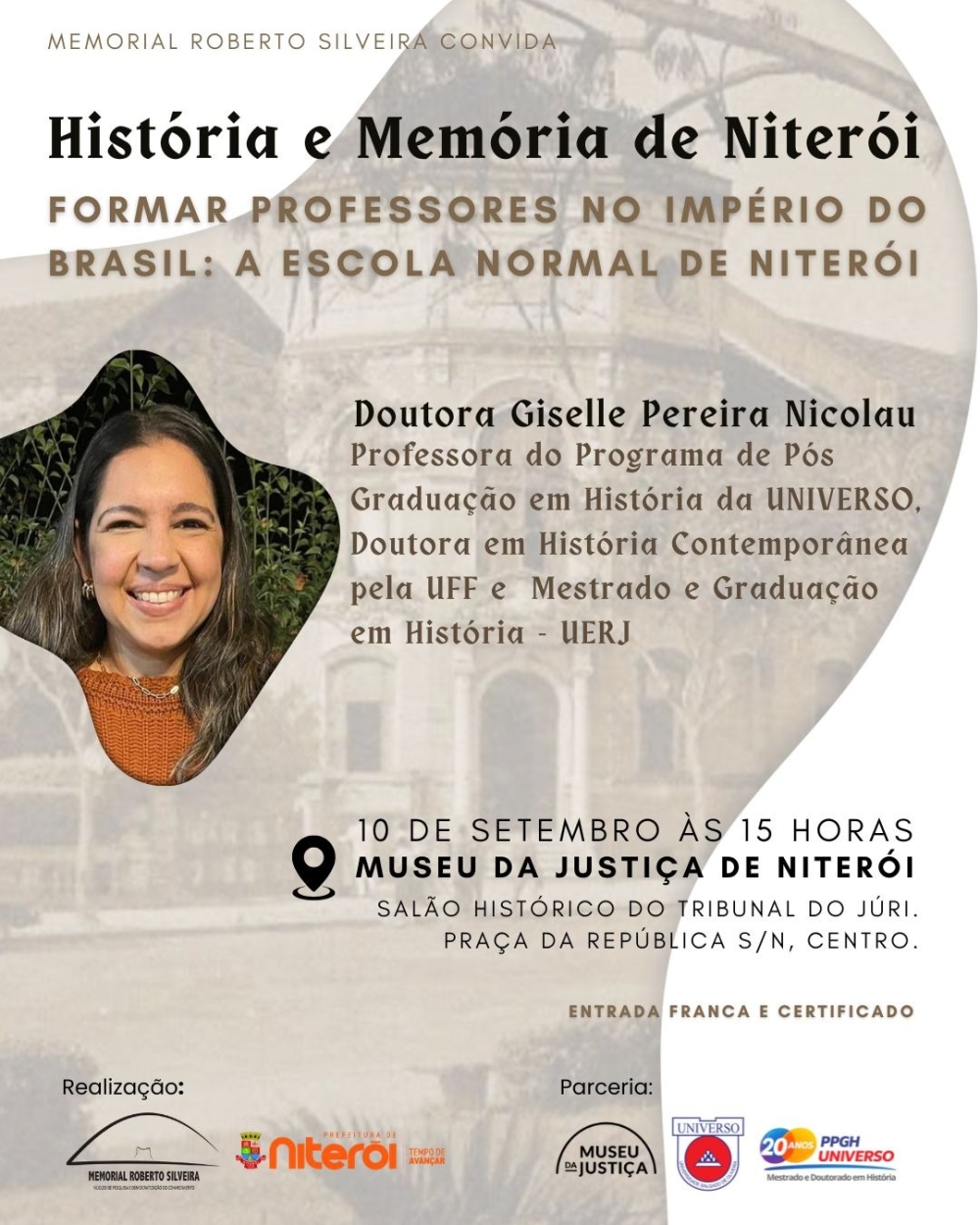 História, educação e memória se encontram em mais uma edição do projeto História e Memória de Niterói.